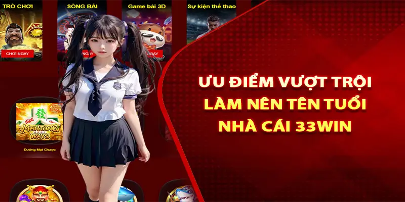 Giới thiệu 33WIN với các ưu điểm vượt trội