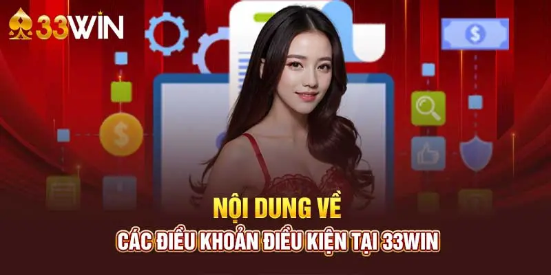 Điều khoản và điều kiện 33win