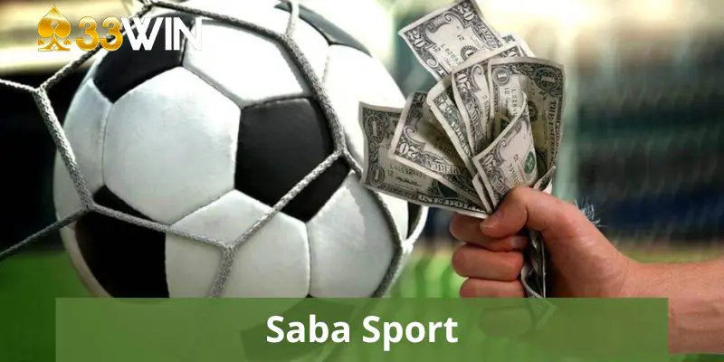 Khám phá về sảnh Saba Sport